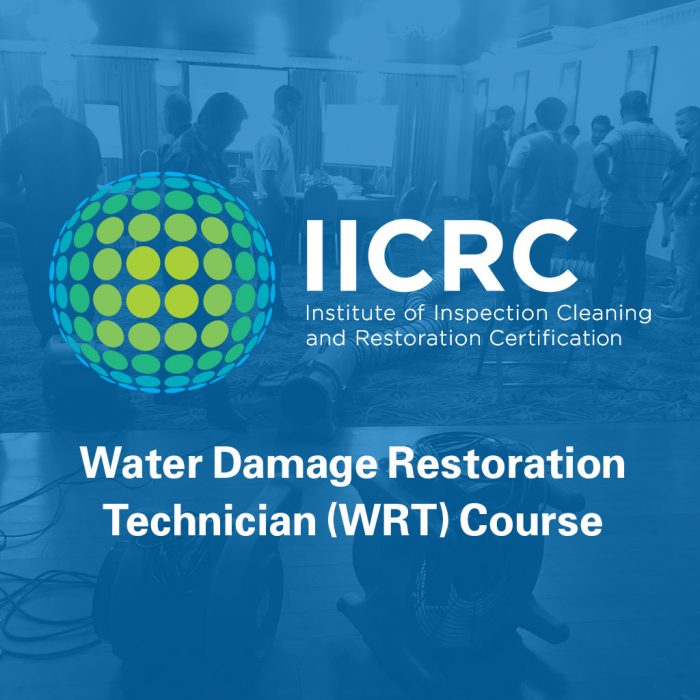 IICRC Water Damage Restoration Technician (WRT) Course