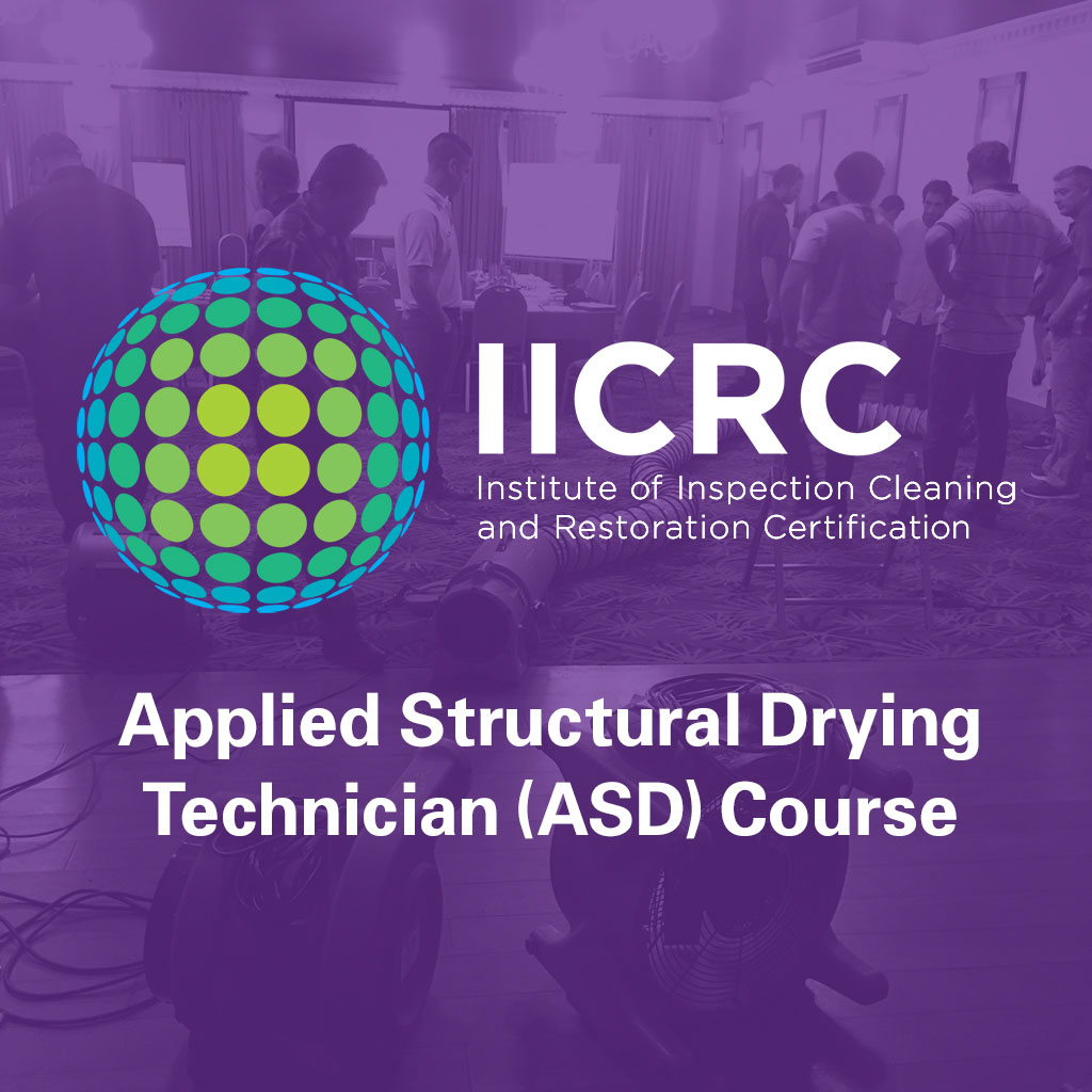 IICRC Applied Structural Drying (ASD) Course