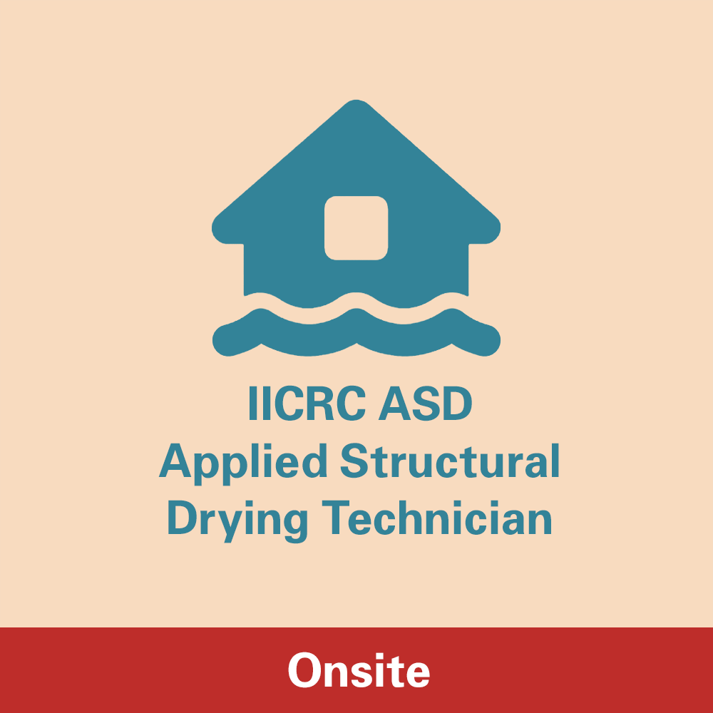 IICRC ASD - Applied Structural Drying Technician Course