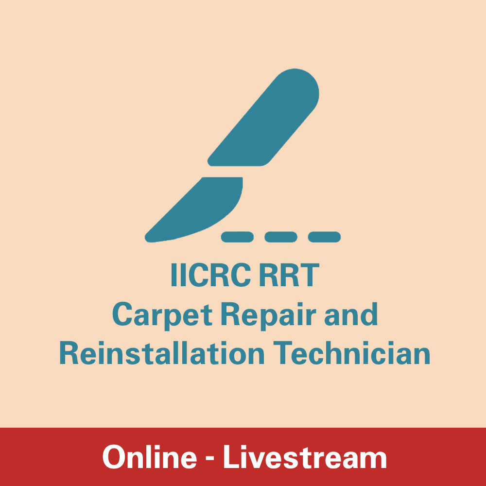 IICRC RRT - Carpet Repair and Reinstallation Technician Course - Online